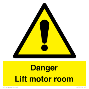 Danger Lift motor room